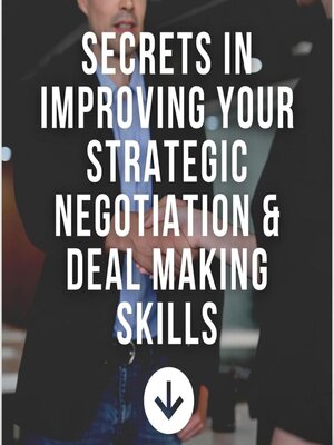 cover image of The Art of Persuasion, Influence and Negotiation Skills for Success